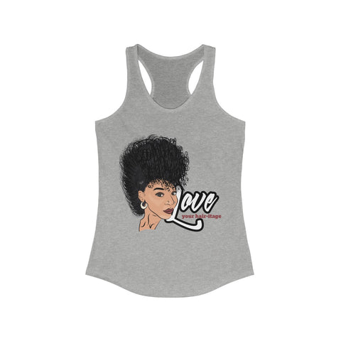 Love Your Hair-itage Tank
